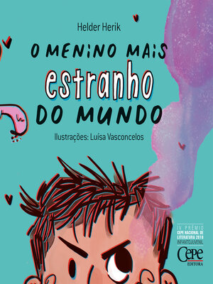 cover image of O menino mais estranho do mundo